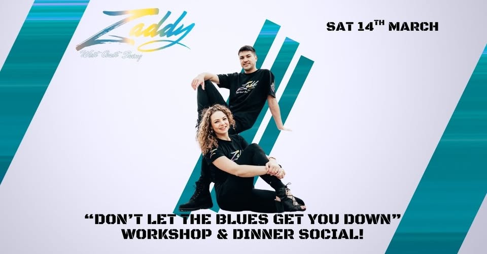 Zaddy "Don't Let The Blues Get You Down" Workshop & Dinner